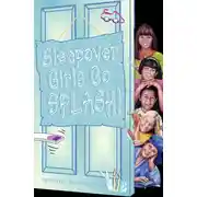 Постер книги Sleepover Girls Go Splash!