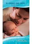 Jennifer Taylor - Dr Ferrero's Baby Secret