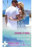 Annie O'Neil - Tempted By The Bridesmaid
