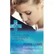 Постер книги Forbidden To The Playboy Surgeon