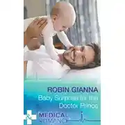 Постер книги Baby Surprise For The Doctor Prince