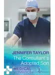Jennifer Taylor - The Consultant's Adopted Son