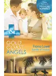 Fiona Lowe - Gold Coast Angels: Bundle of Trouble