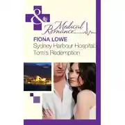 Постер книги Sydney Harbour Hospital: Tom's Redemption