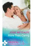 Josie Metcalfe - More Than Caring