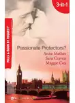 Сара Крейвен - Passionate Protectors?: Hot Pursuit / The Bedroom Barter / A Passionate Protector
