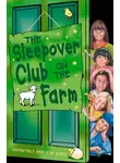 Sue Mongredien - The Sleepover Club on the Farm