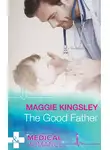 Maggie Kingsley - The Good Father