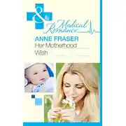Постер книги Her Motherhood Wish