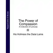 Постер книги The Power of Compassion: A Collection of Lectures
