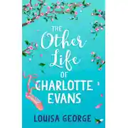 Постер книги The Other Life of Charlotte Evans