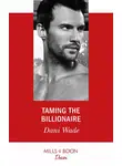 Dani Wade - Taming The Billionaire