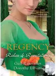 Dorothy Elbury - Regency: Rakes &amp; Reputations: A Rake by Midnight / The Rake's Final Conquest