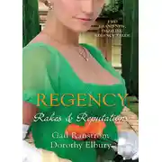 Постер книги Regency: Rakes &amp; Reputations: A Rake by Midnight / The Rake's Final Conquest
