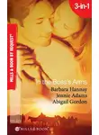Abigail Gordon - In the Boss's Arms: Having the Boss's Babies / Her Millionaire Boss / Her Surgeon Boss