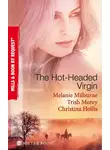 Кристина Холлис - The Hot-Headed Virgin: The Virgin's Price / The Greek's Virgin / The Italian Billionaire's Virgin