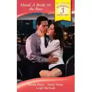 Постер книги Hired: A Bride for the Boss: The Playboy Boss's Chosen Bride / The Corporate Marriage Campaign / The Boss's Urgent Proposal