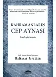 Baltasar Gracian - Kahramanların cep aynası