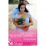 Постер книги The Tycoon's Reluctant Cinderella