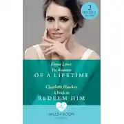Постер книги The Reunion Of A Lifetime: The Reunion of a Lifetime / A Bride to Redeem Him