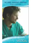 Margaret McDonagh - The Rebel Surgeon's Proposal