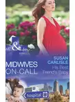 Susan Carlisle - His Best Friend's Baby