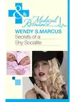 Wendy Marcus - Secrets of a Shy Socialite