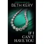 Постер книги If I Can't Have You