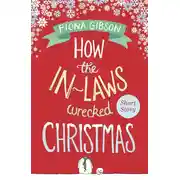 Постер книги How the In-Laws Wrecked Christmas