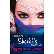 Постер книги Hidden In The Sheikh's Harem