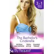 Постер книги The Bachelor's Cinderella: The Frenchman's Plain-Jane Project