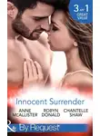 Шантель Шоу - Innocent Surrender: The Virgin's Proposition / The Virgin and His Majesty / Untouched Until Marriage