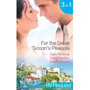 Постер книги For the Greek Tycoon's Pleasure: The Greek's Pregnant Lover