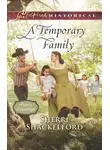 Sherri Shackelford - A Temporary Family