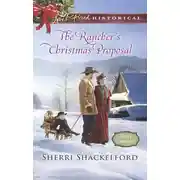 Постер книги The Rancher's Christmas Proposal