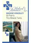 Maggie Kingsley - St Piran's: Tiny Miracle Twins
