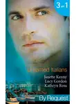 Lucy Gordon - Untamed Italians: Innocent in the Italian's Possession / Italian Tycoon, Secret Son / Italian Marriage: In Name Only