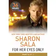 Постер книги For Her Eyes Only Part 2