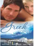 Carol Marinelli - Greek Affairs: In His Bed: Sleeping with a Stranger / Blackmailed into the Greek Tycoon's Bed / Bedded by the Greek Billionaire