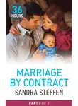Sandra Steffen - Marriage by Contract Part 3