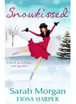 Сара Морган - Snowkissed!: The Midwife's Marriage Proposal