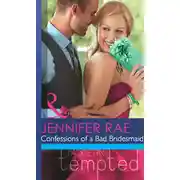 Постер книги Confessions Of A Bad Bridesmaid