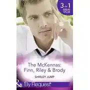 Постер книги The Mckennas: Finn, Riley and Brody: One Day to Find a Husband