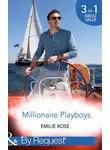 Emilie Rose - Millionaire Playboys: Paying the Playboy's Price