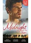Сара Морган - Midnight Under The Stars: Woman in a Sheikh's World