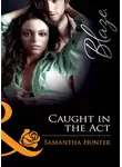 Samantha Hunter - Caught in the Act
