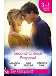 Miranda Lee - Second Chance Proposal: A Man Without Mercy / Bring It On / Rancher to the Rescue