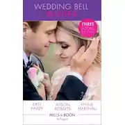 Постер книги Wedding Bell Wishes: It Started at a Wedding... / The Wedding Planner and the CEO / Her Perfect Proposal