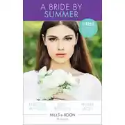 Постер книги A Bride By Summer: The Texas Ranger's Bride / From Best Friend to Bride / Once Upon a Bride
