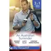 Постер книги An Australian Surrender: Girl on a Diamond Pedestal / Untouched by His Diamonds / A Question Of Marriage